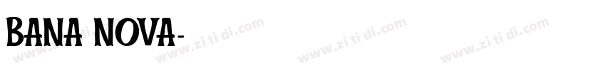 BANA NOVA字体转换